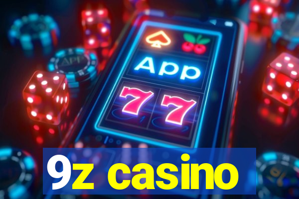 9z casino